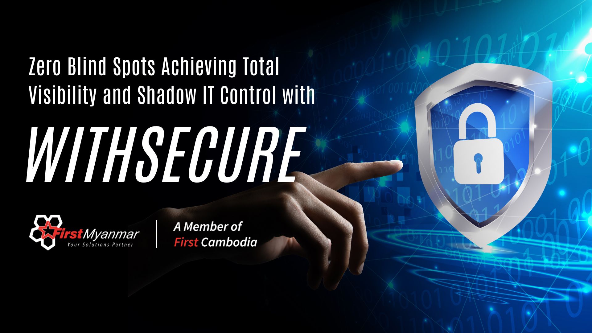 Zero Blind Spots Achieving Total Visibility and Shadow IT Control with WithSecure
